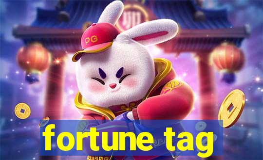 fortune tag